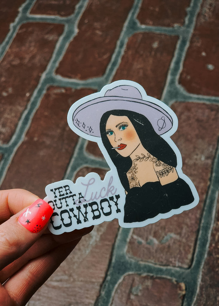 Yer Outta Luck Cowboy Sticker stickers The Cinchy Cowgirl   