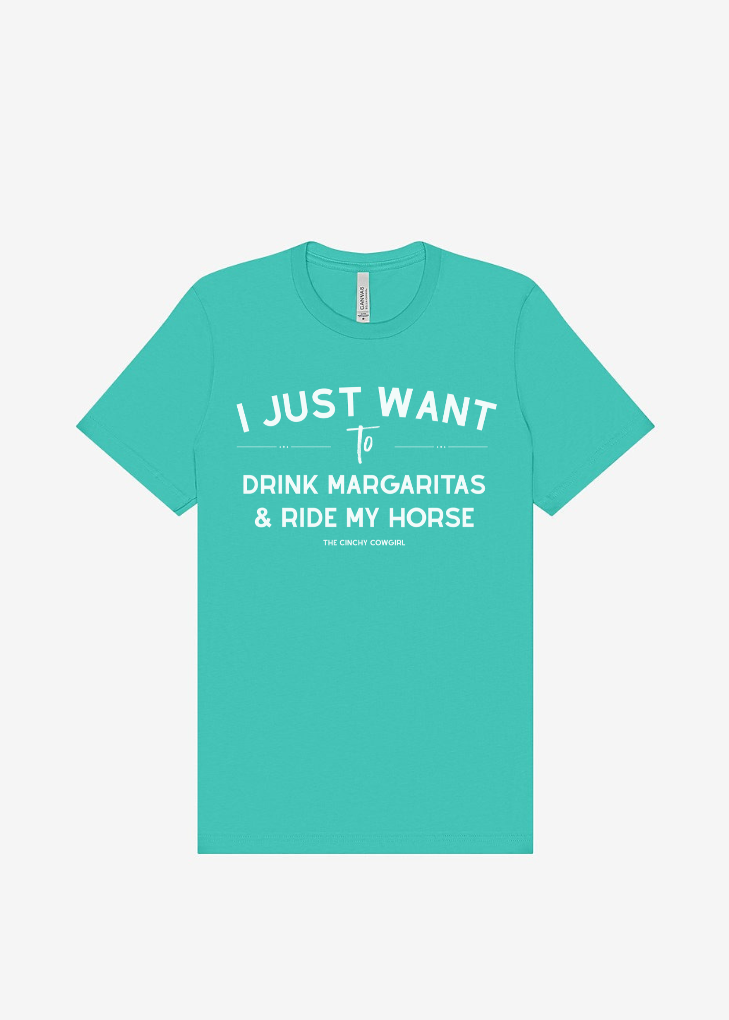 I Just Want To Drink Margaritas & Ride My Horse Graphic Tee Short Sleeve Graphic Tee The Cinchy Cowgirl Teal Small