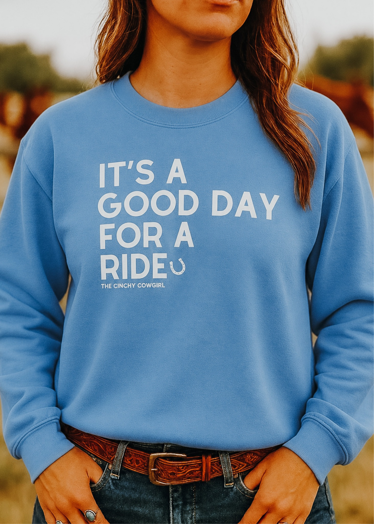 It's A Good Day For A Ride Fleece Pullover Sweatshirt The Cinchy Cowgirl - Print