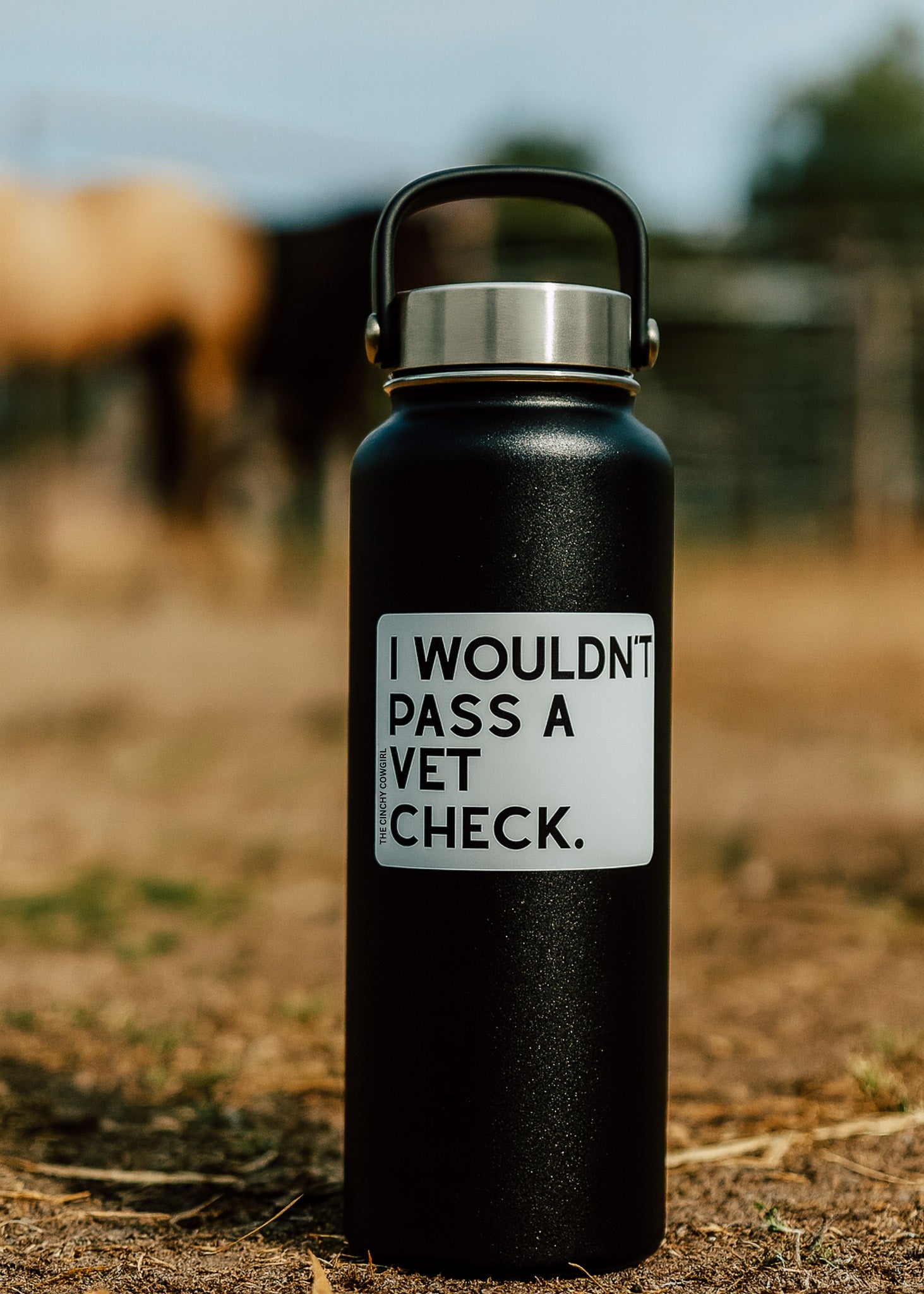 I Wouldn't Pass A Vet Check Sticker Sticker The Cinchy Cowgirl