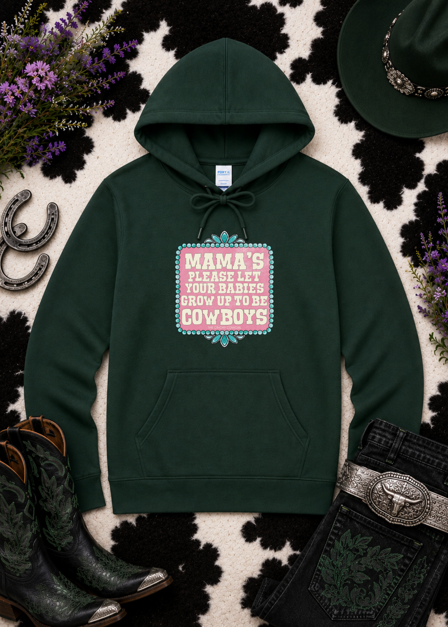 Mama's Please Let Your Babies Grow Up To Be Cowboys Hoodie Hoodie The Cinchy Cowgirl - Print