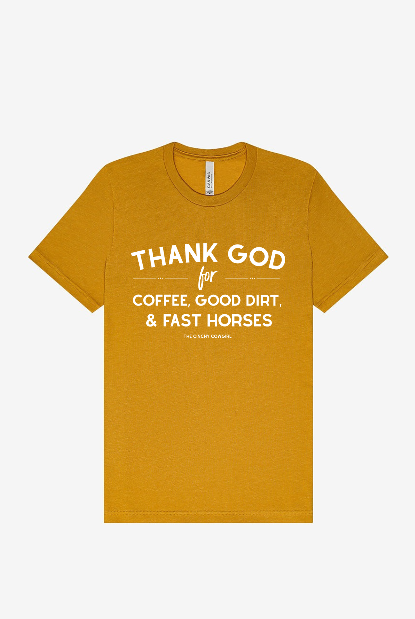 Thank God For Coffee, Good Dirt & Fast Horses Short Sleeve Graphic Tee Short Sleeve Graphic Tee The Cinchy Cowgirl