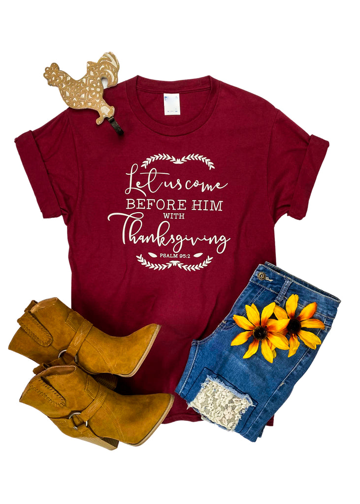 Maroon Psalm 95:2 Graphic Tee tcc graphic tee The Cinchy Cowgirl   