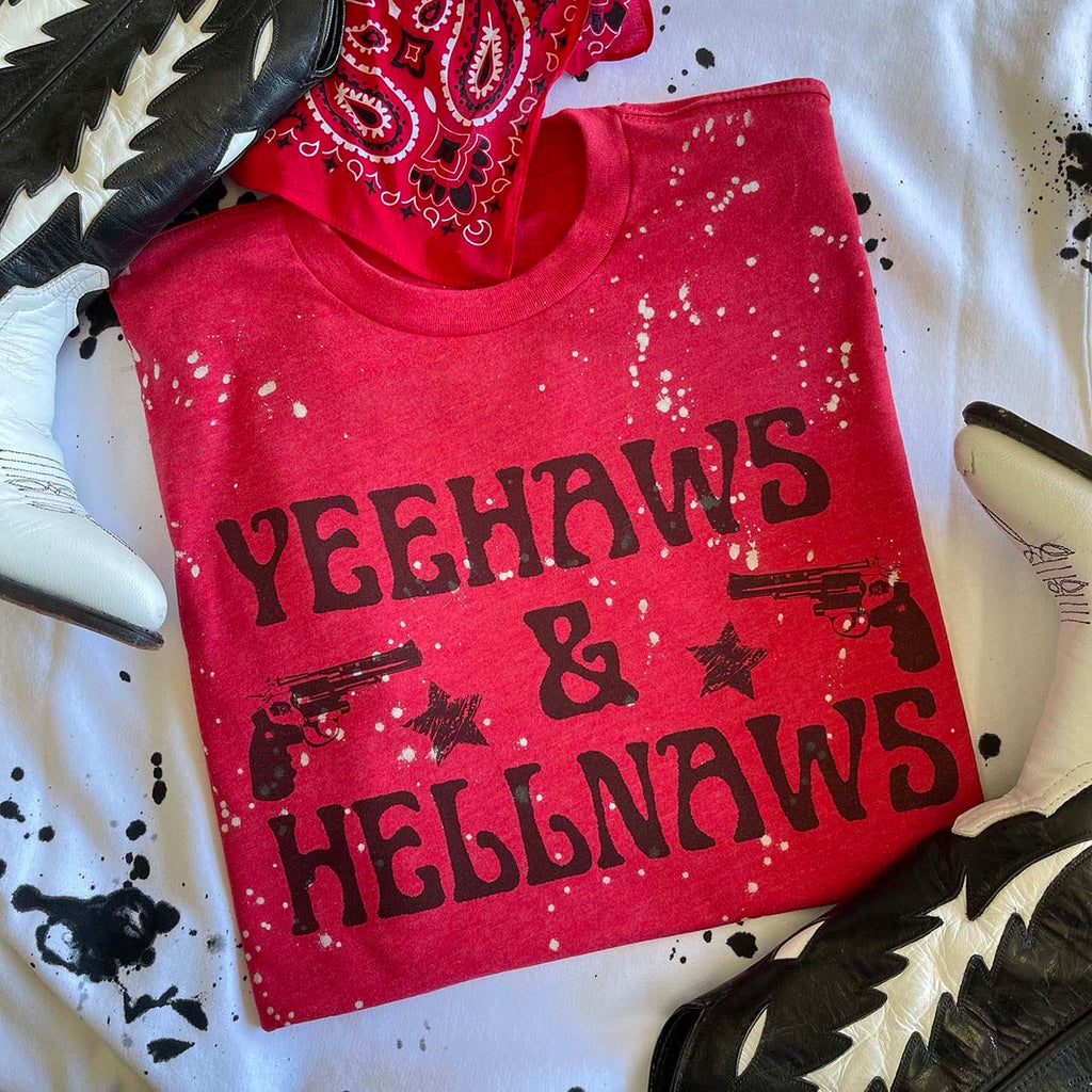 Bleached Red Yee Haws and Hell Naws Tee graphic tee - dropship thelattimoreclaim   