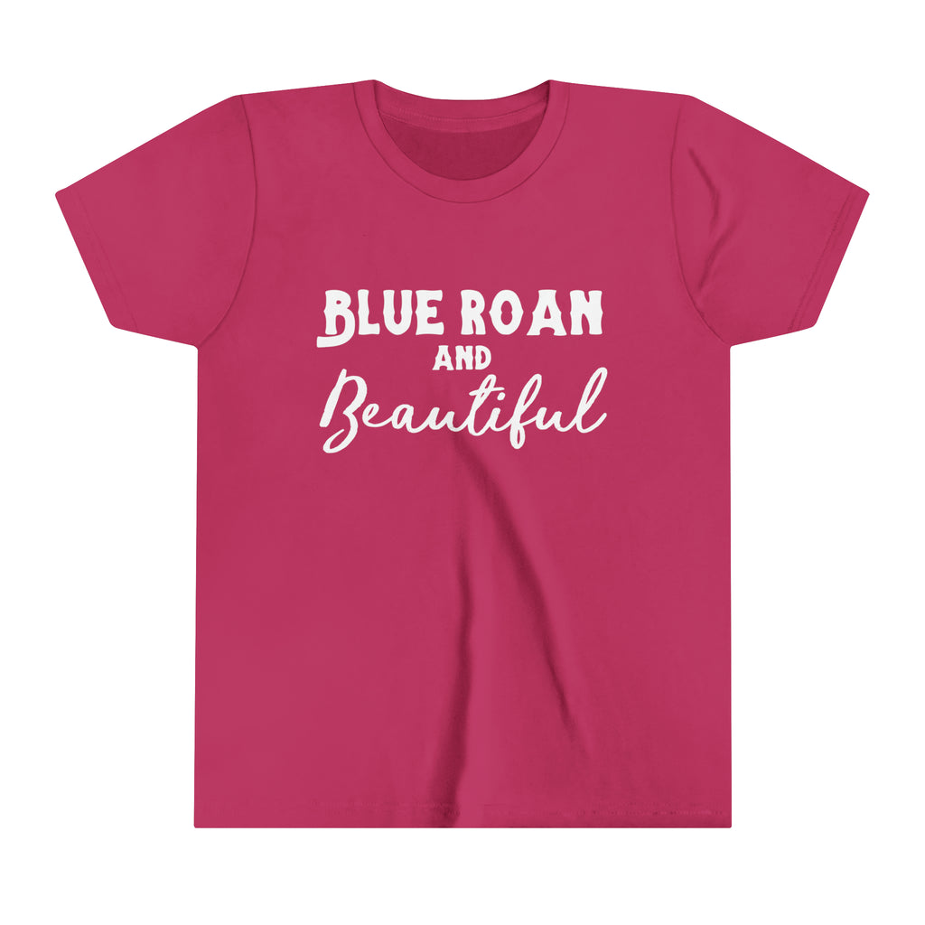 Berry youth short sleeve with white lettering reading "Blue Roan and Beautiful". 