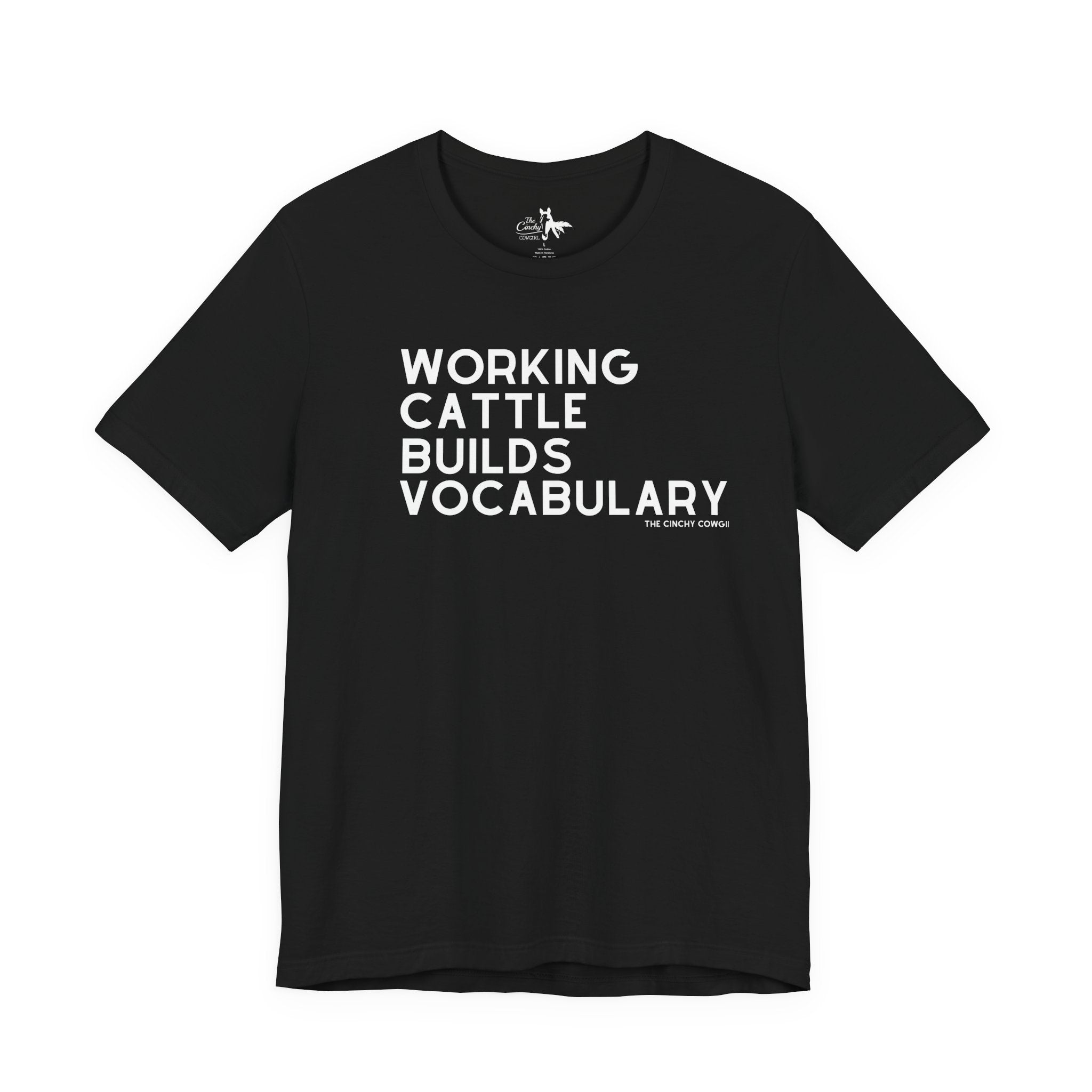 Working Cattle Builds Vocabulary Short Sleeve Tee T-Shirt The Cinchy Cowgirl - Print Black XS