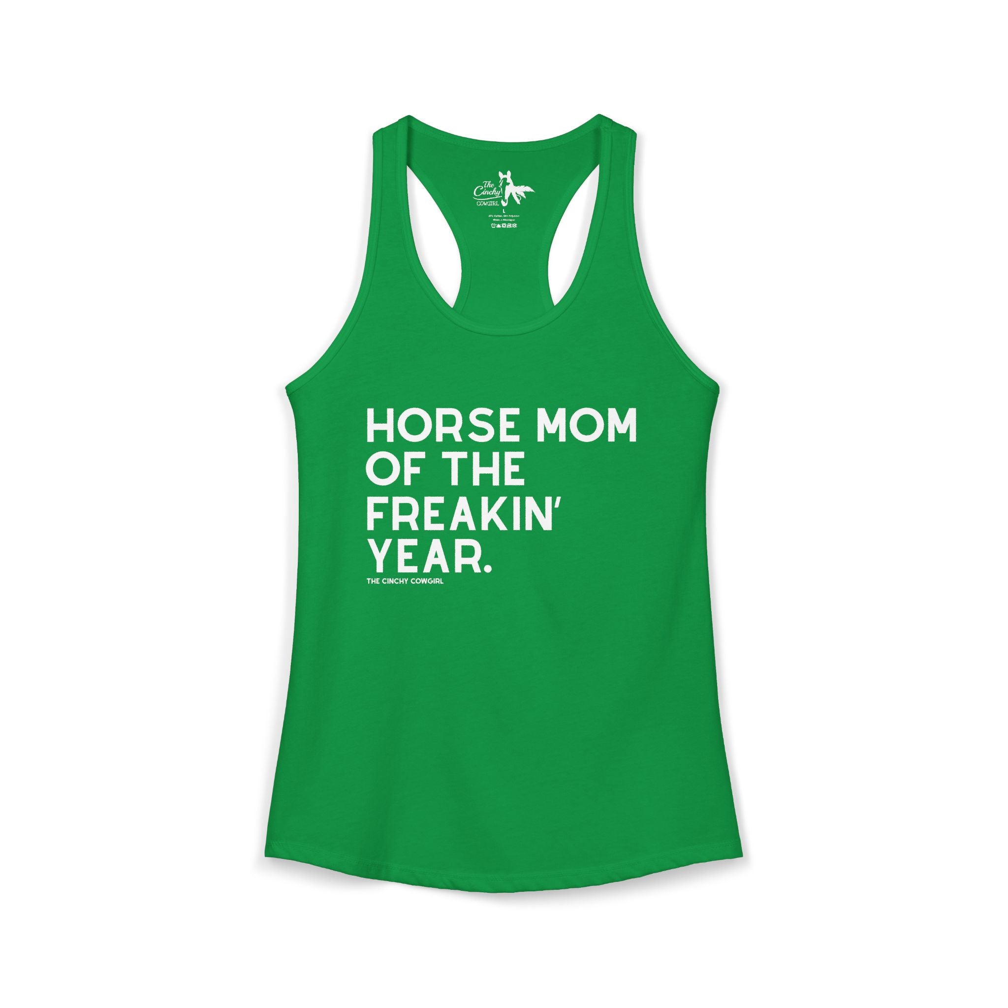 Horse Mom of the Freakin' Year Tank Top graphic tank The Cinchy Cowgirl - Print XS Solid Kelly Green