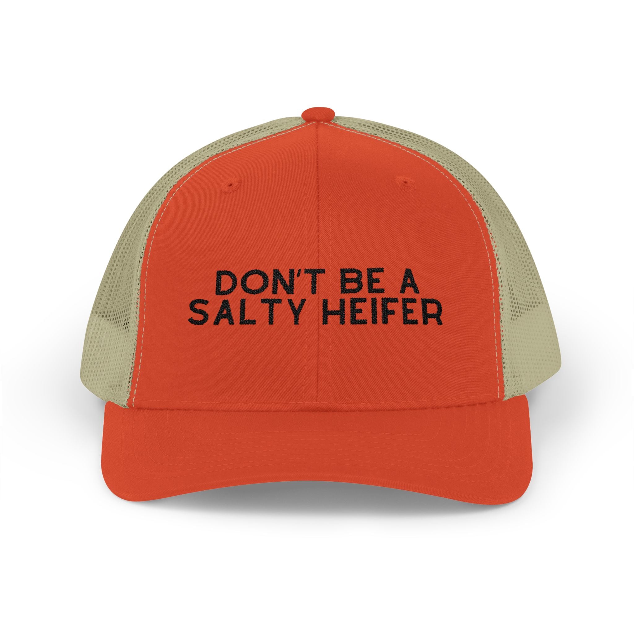 Embroidered Don't Be A Salty Heifer Trucker Hat Embroidered TCC Hat The Cinchy Cowgirl- Print Rustic Orange / Khaki