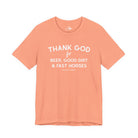 Thank God for Beer, Good Dirt & Fast Horses Short Sleeve Tee Graphic Tee The Cinchy Cowgirl - Print Sunset XS