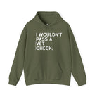 I Wouldn't Pass A Vet Check Hoodie Hoodie The Cinchy Cowgirl - Print Military Green S