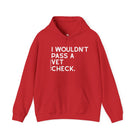 I Wouldn't Pass A Vet Check Hoodie Hoodie The Cinchy Cowgirl - Print Red S