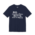 Big Quarter Horse Butts Drive Me Nuts Short Sleeve Tee short sleeve tee - printify The Cinchy Cowgirl - Print Navy XS