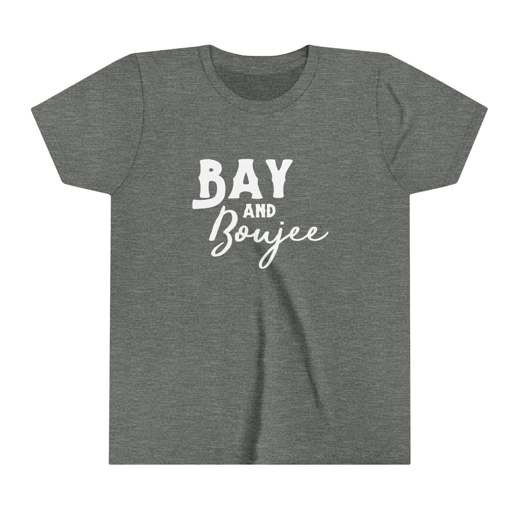 Grey youth short sleeve with white lettering that reads "Bay and Boujee".