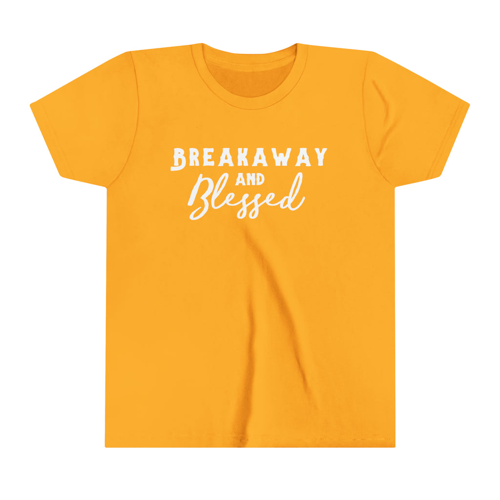 Gold youth short sleeve with white lettering reading "Breakaway and Blessed".