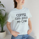 Coffee Cuss Words & Cows Short Sleeve Graphic Tee T-Shirt The Cinchy Cowgirl - Print