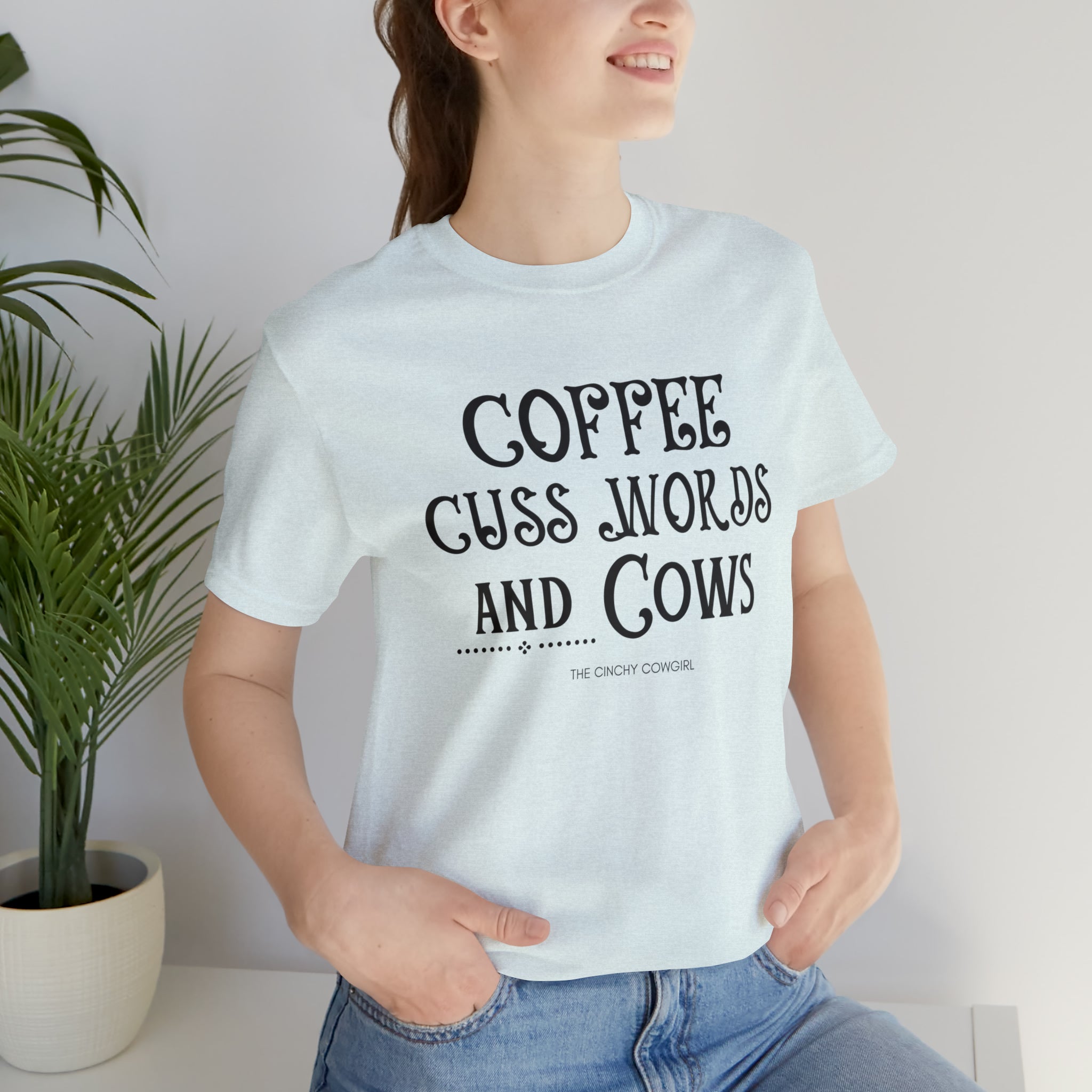 Coffee Cuss Words & Cows Short Sleeve Graphic Tee T-Shirt The Cinchy Cowgirl - Print