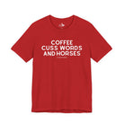 Coffee, Cuss Words And Horses Short Sleeve Tee T-Shirt The Cinchy Cowgirl - Print Red XS