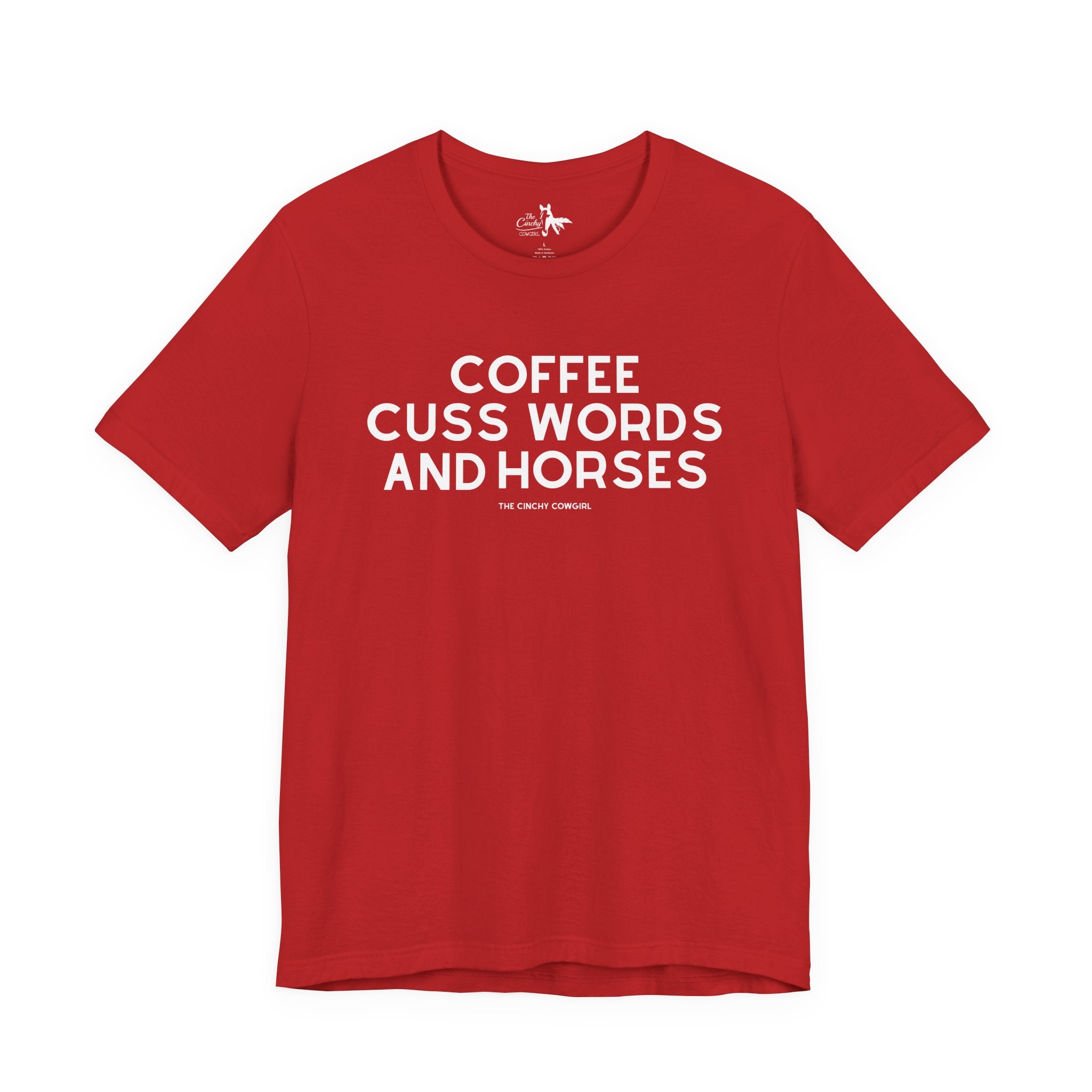 Coffee, Cuss Words And Horses Short Sleeve Tee T-Shirt The Cinchy Cowgirl - Print Red XS