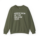 Horse Mom of the Freakin' Year Fleece Pullover Graphic Pullover The Cinchy Cowgirl - Print S Military Green