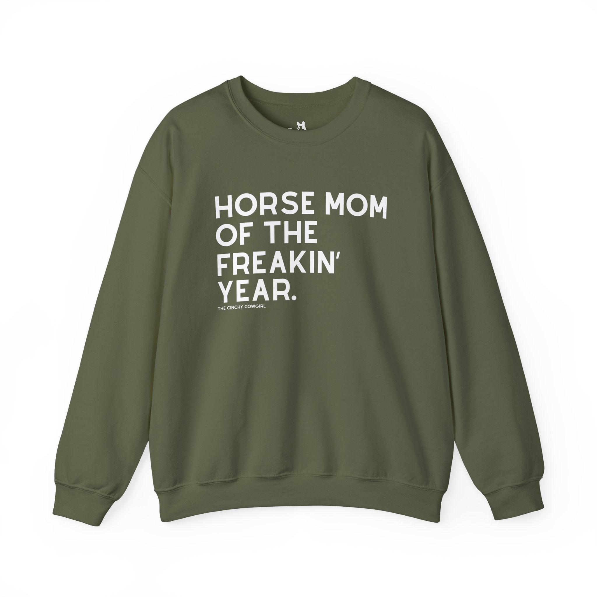 Horse Mom of the Freakin' Year Fleece Pullover Graphic Pullover The Cinchy Cowgirl - Print S Military Green