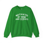 Motivated By Wine & Horses Fleece Pullover Sweatshirt The Cinchy Cowgirl - Print S Irish Green