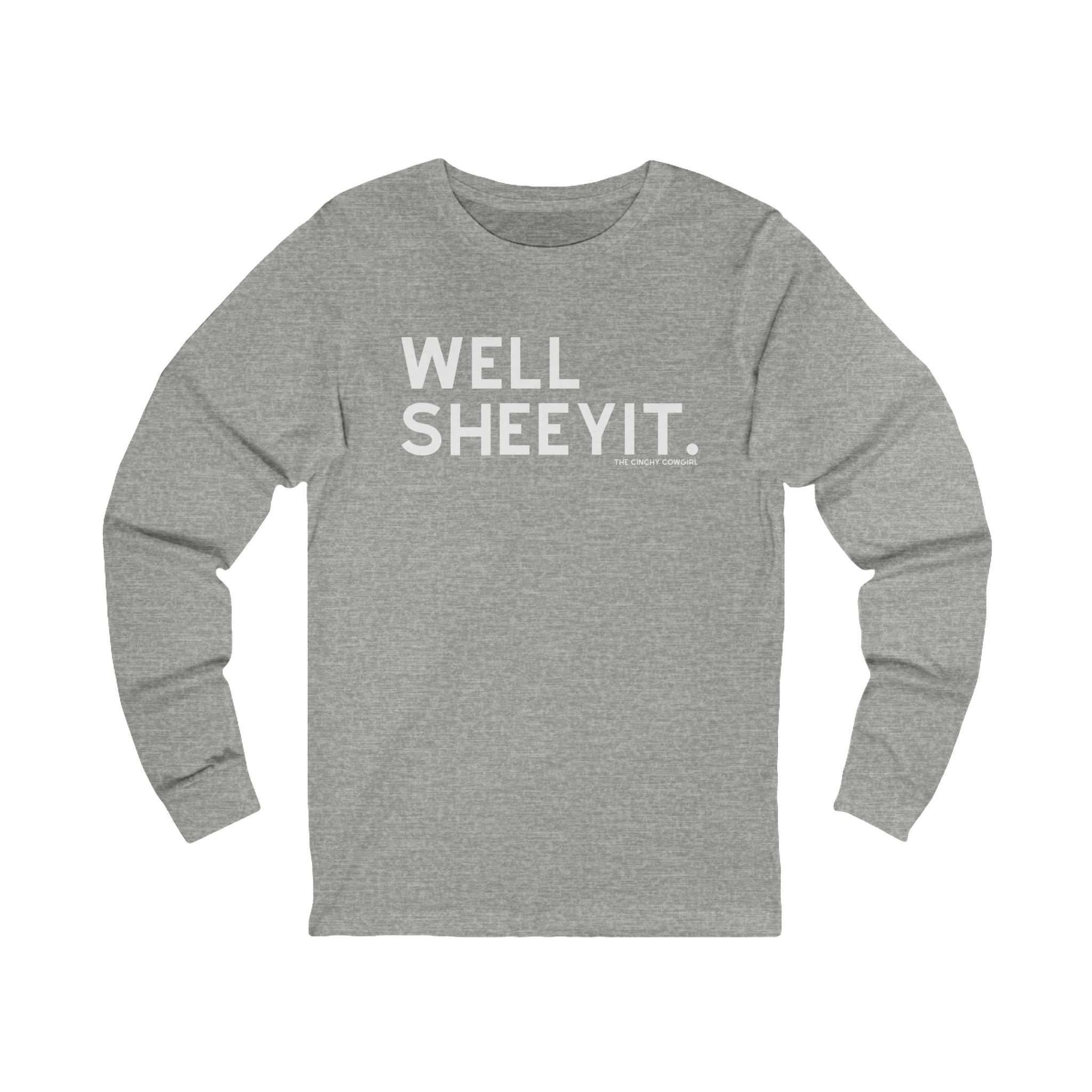 Well Sheeyit Long Sleeve Tee Long-sleeve The Cinchy Cowgirl - Print L Athletic Heather