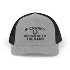 If Cranky Return Me To The Barn Trucker Hat Embroidered TCC Hat The Cinchy Cowgirl - Print Heather Grey / Black
