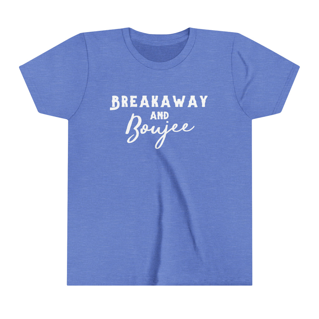 Blue youth short sleeve with white lettering reading "Breakaway and Boujee".