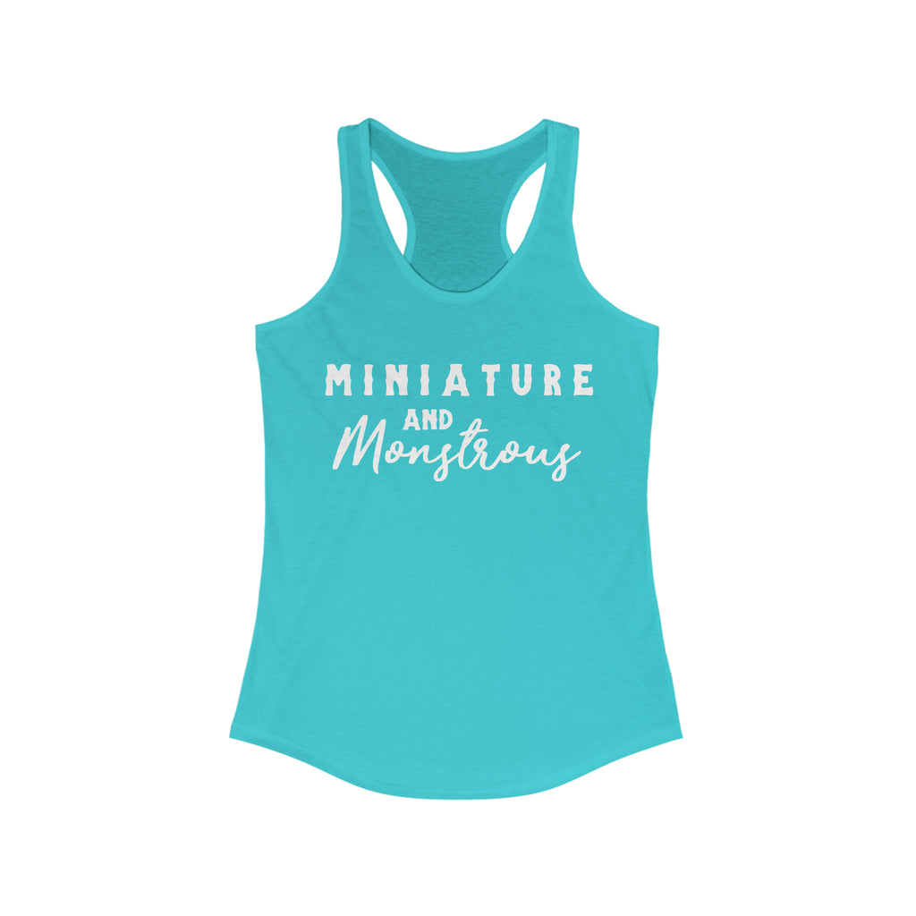 Miniature & Monstrous Teal Racerback Tank