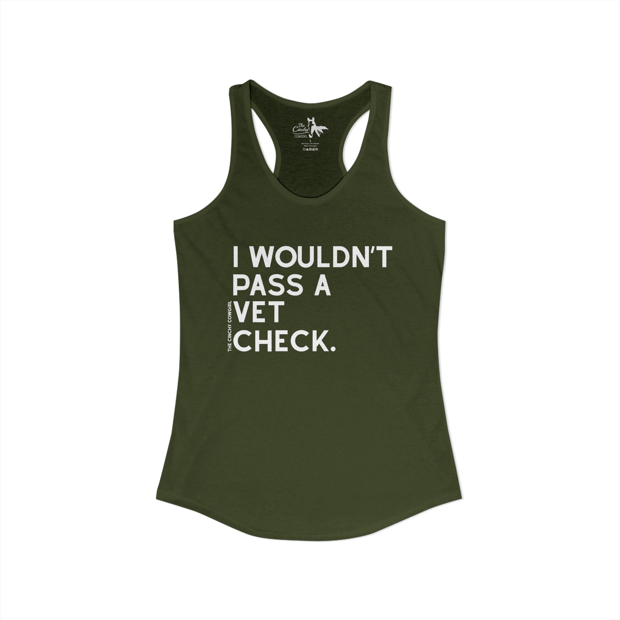 I Wouldn't Pass A Vet Check Tank Top Tank Top The Cinchy Cowgirl - Print