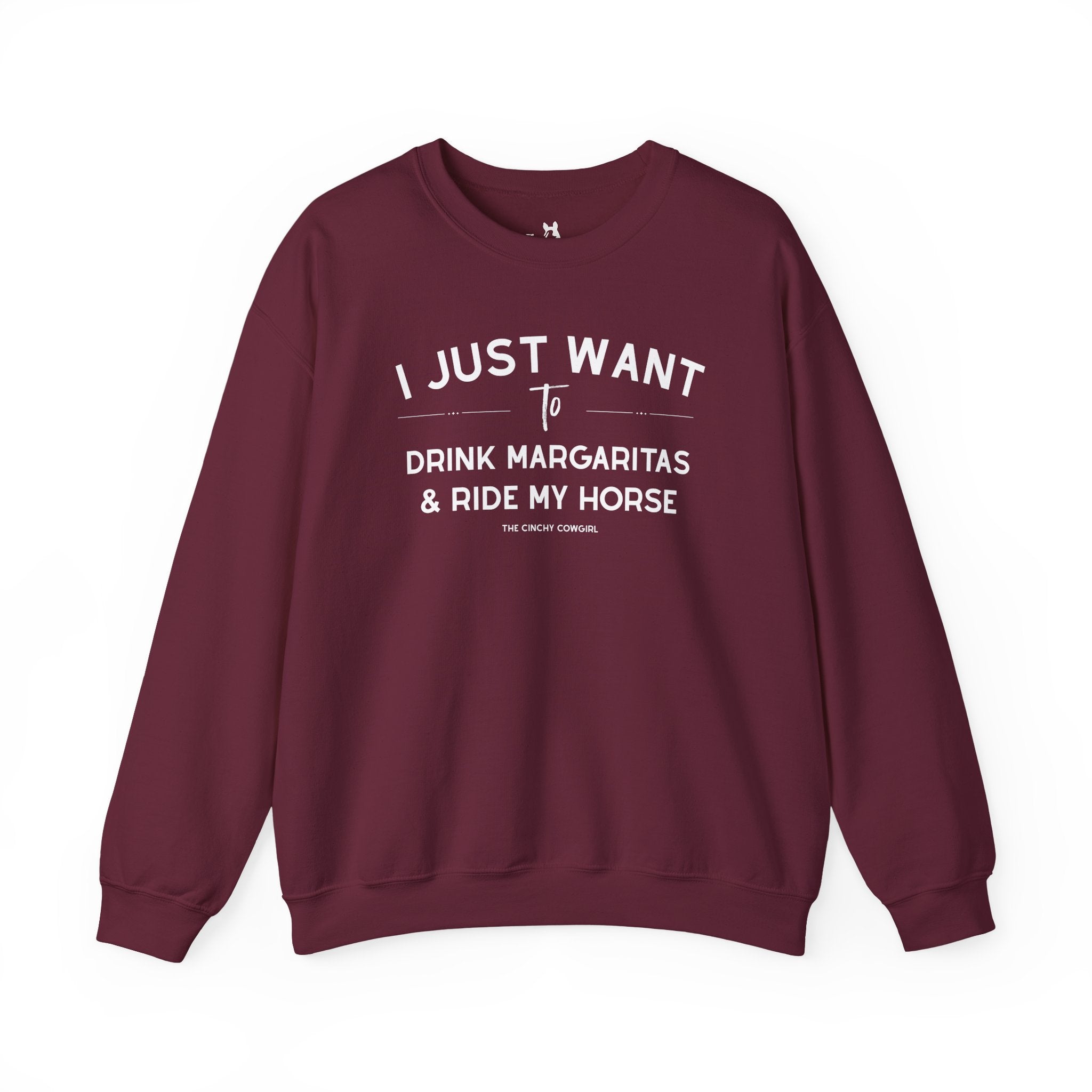 I Just Want To Drink Margaritas And Ride My Horse Pullover Sweatshirt The Cinchy Cowgirl - Print S Maroon