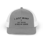 I Just Want To Eat Tacos And Ride My Horse Trucker Hat Hats The Cinchy Cowgirl - Print Heather Grey / White One size