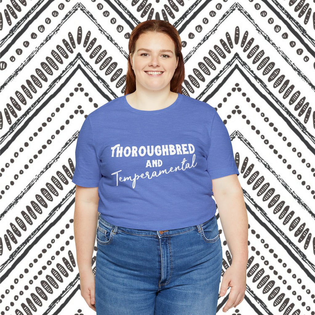 Thoroughbred & Temperamental Short Sleeve Tee Plus Size