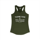Thank God for Beer, Good Dirt & Fast Horses Tank Top Tank Top The Cinchy Cowgirl - Print XS Solid Military Green
