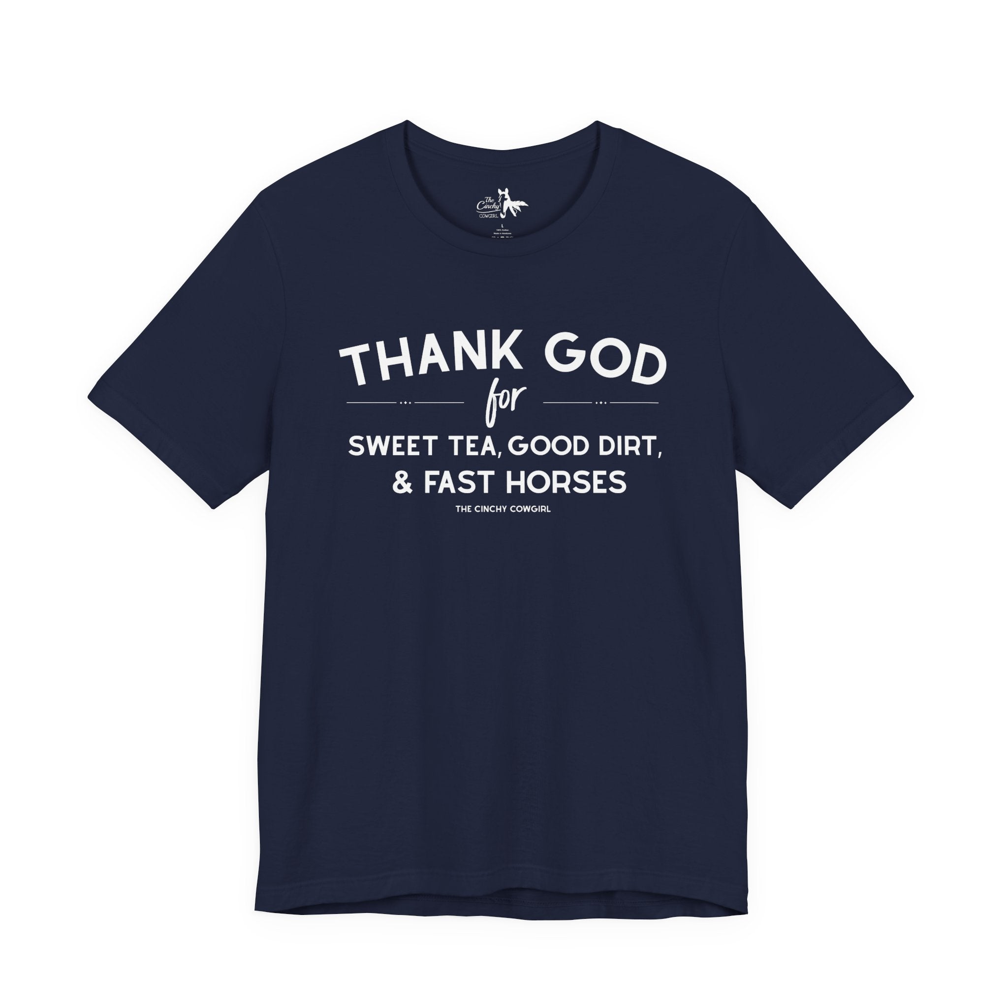 Thank God For Sweet Tea, Good Dirt & Fast Horses Short Sleeve Tee T-Shirt The Cinchy Cowgirl - Print Navy XS