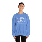 If Cranky, Return Me To The Barn Fleece Pullover Sweatshirt The Cinchy Cowgirl - Print