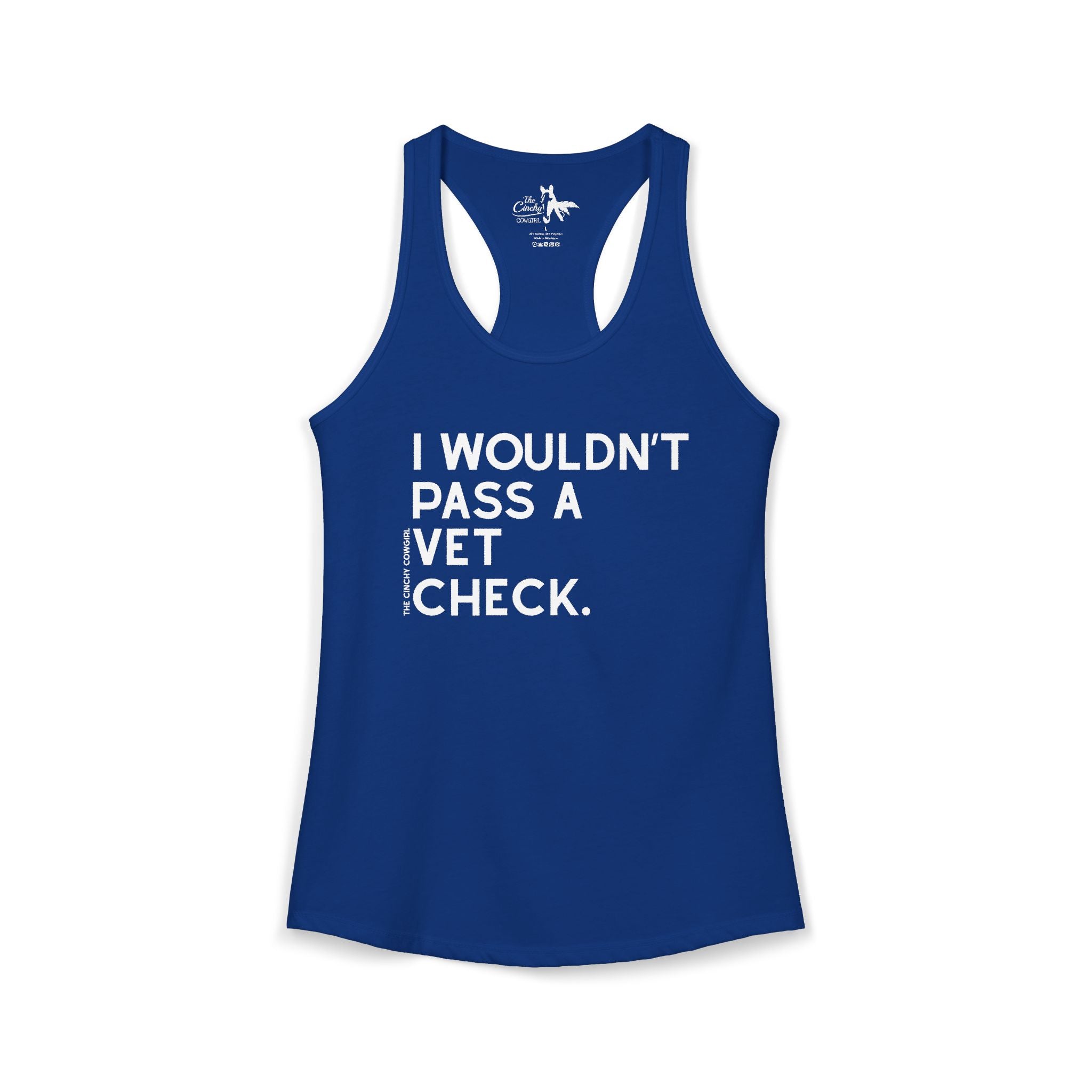 I Wouldn't Pass A Vet Check Tank Top Tank Top The Cinchy Cowgirl - Print XS Solid Royal