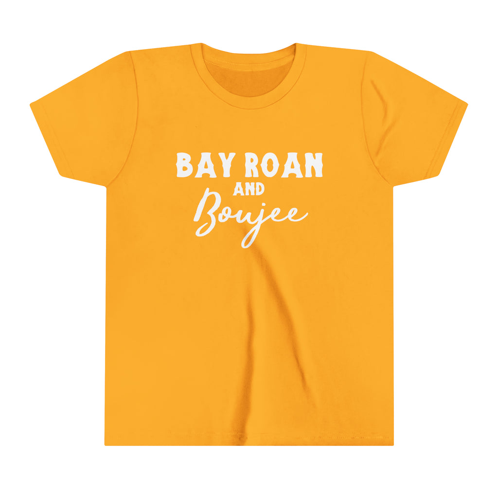Gold youth short sleeve with white lettering reading "Bay Roan and Boujee".