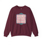 Mama's Please Let Your Babies Grow Up To Be Cowboys Fleece Pullover Sweatshirt The Cinchy Cowgirl- Print S Maroon
