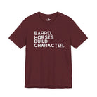 Barrel Horses Build Character Short Sleeve Tee Graphic Tee The Cinchy Cowgirl - Print Maroon XS