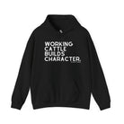 Working Cattle Builds Character Hoodie Hoodie The Cinchy Cowgirl - Print Black S