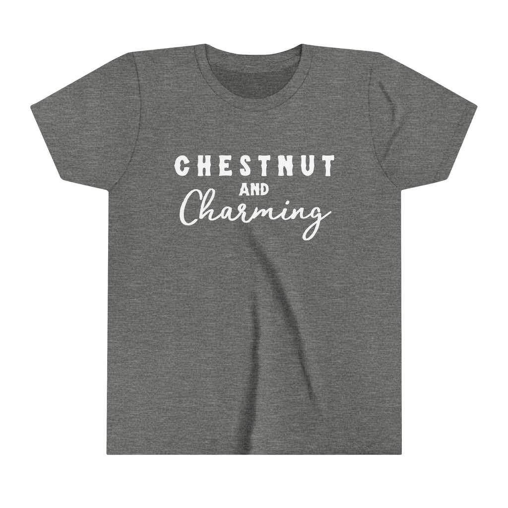 Grey youth short sleeve with white lettering reading "Chestnut and Charming". 