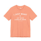 I Just Want To Eat Tacos And Ride My Horse Short Sleeve Tee T-Shirt The Cinchy Cowgirl - Print Sunset XS