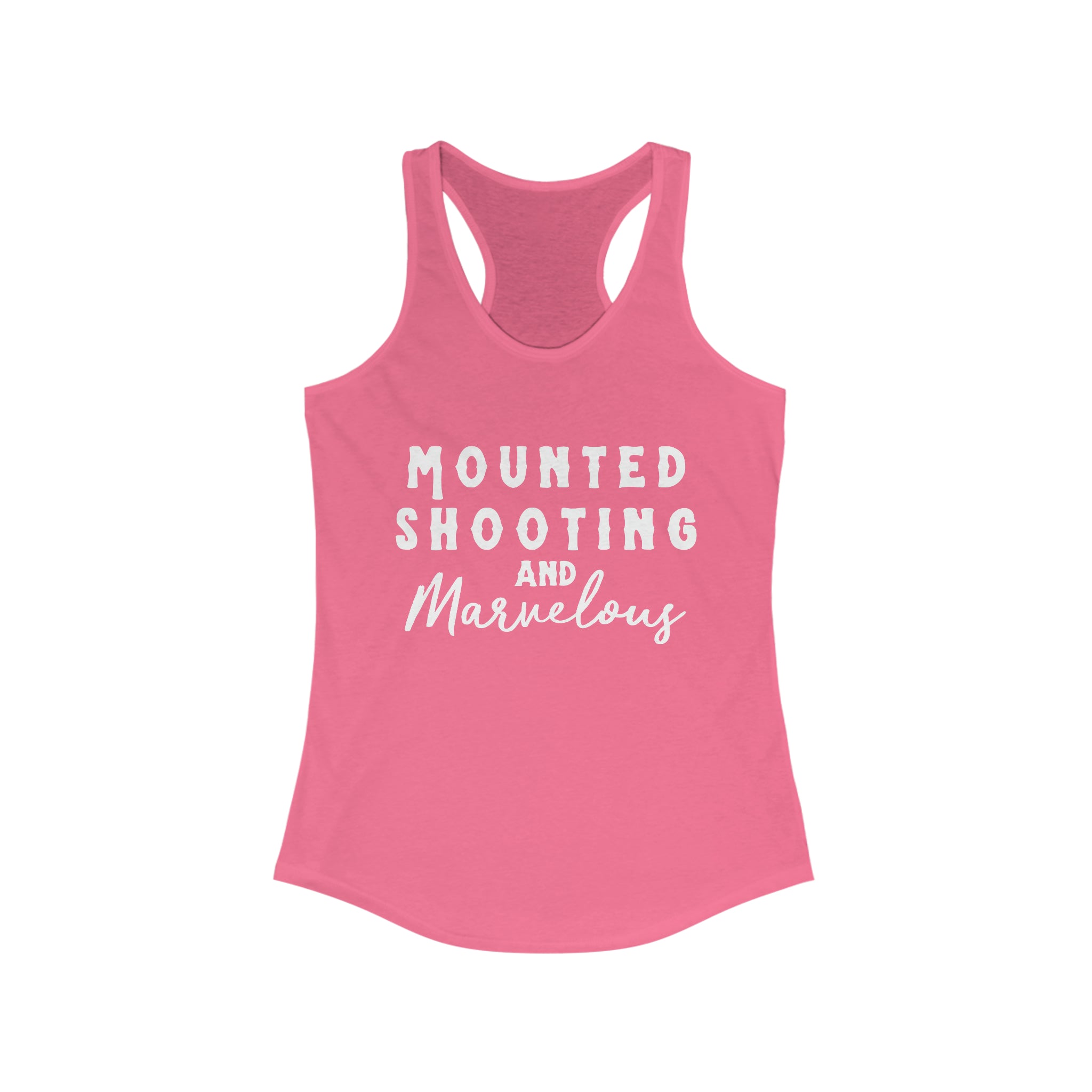 Mounted Shooting & Marvelous Racerback Tank Horse Riding Discipline Tee Printify XS Solid Hot Pink 