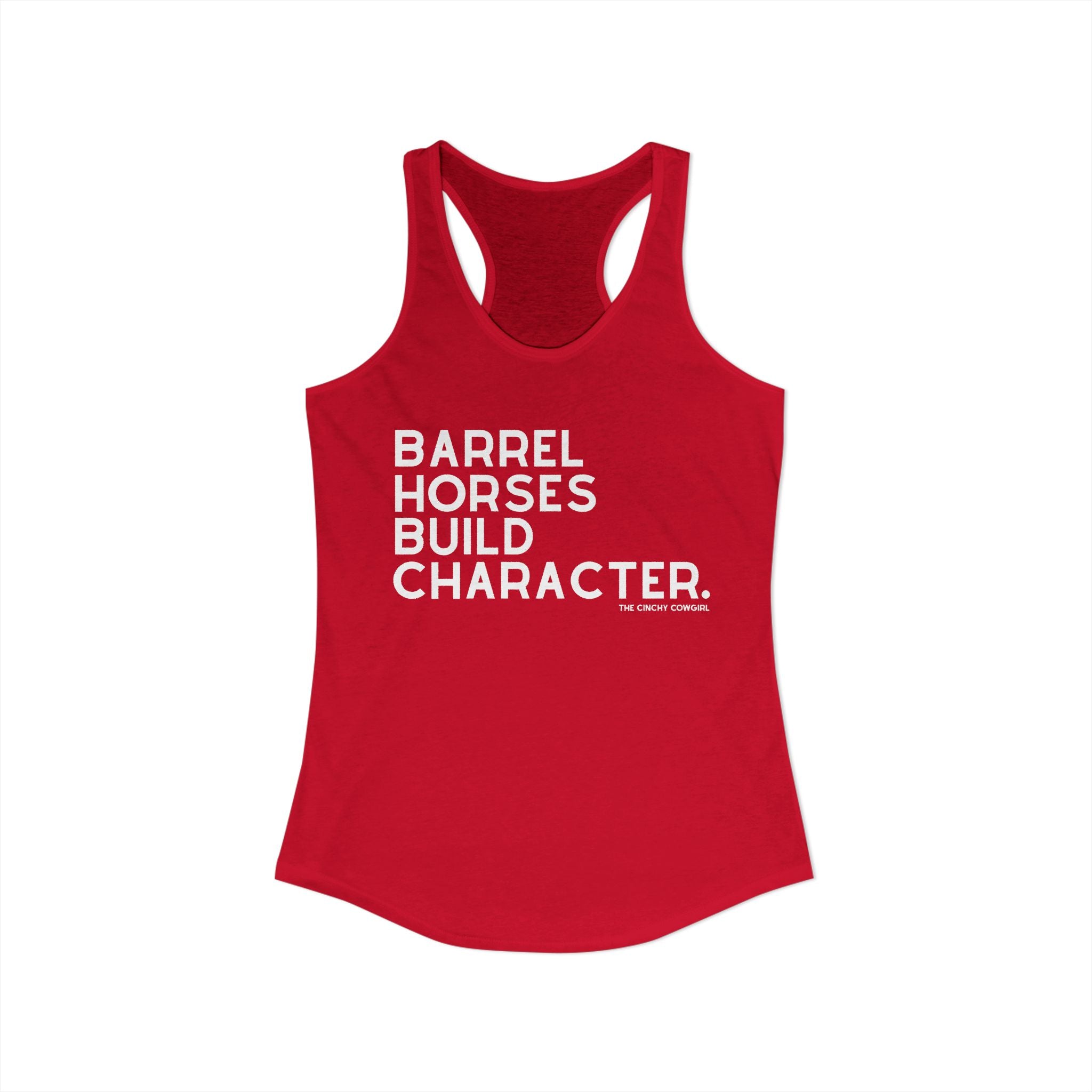 Barrel Horses Build Character Racerback Tank Tank Top The Cinchy Cowgirl - Print XS Solid Red