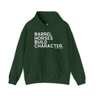 Barrel Horses Build Character Hoodie Graphic Hoodie The Cinchy Cowgirl - Print Forest Green S