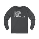 Barrel Horses Build Character Long Sleeve Tee Long Sleeve Graphic Tee The Cinchy Cowgirl - Print S Asphalt
