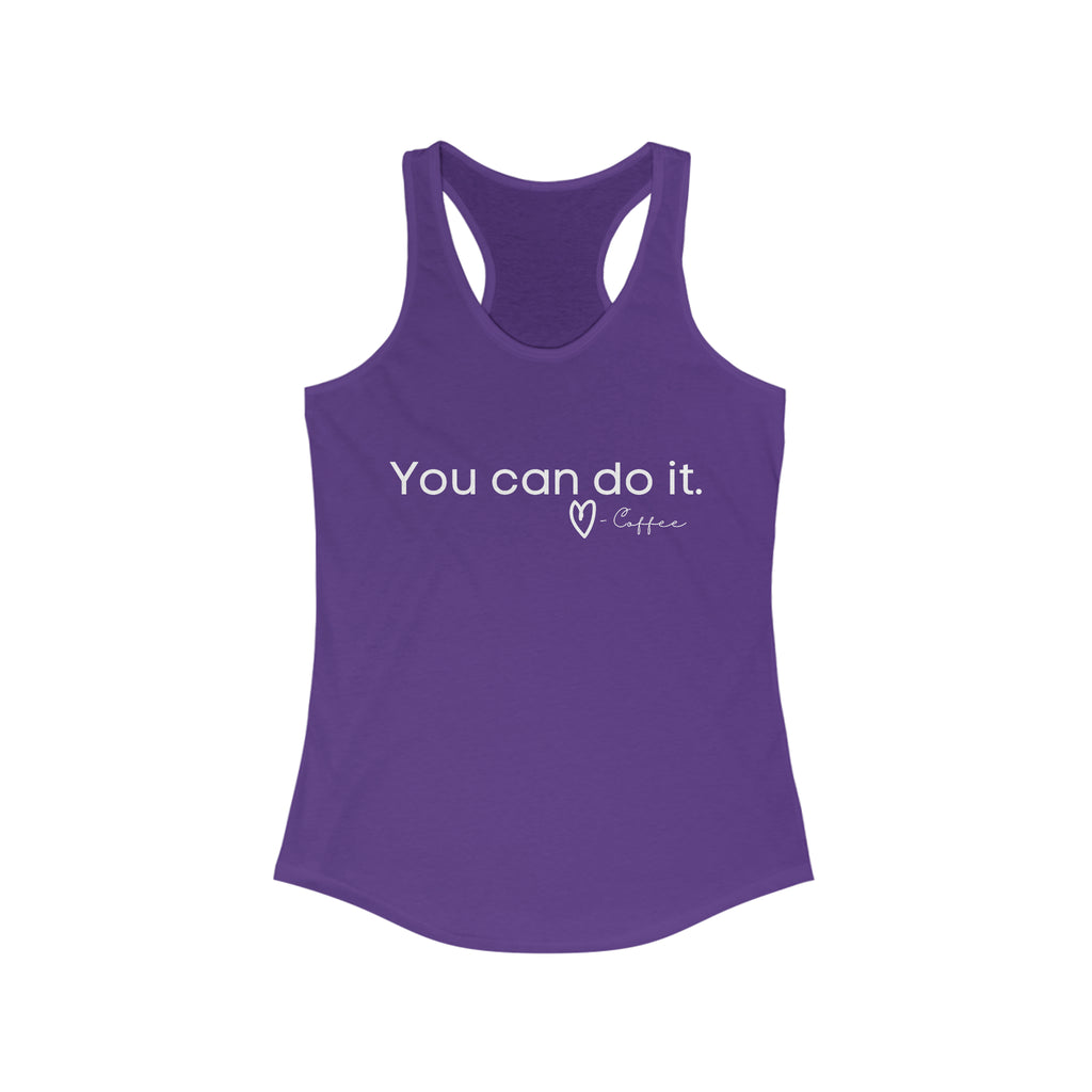 You Can Do It, Love Coffee Racerback Tank tcc graphic tee Printify XS Solid Purple Rush 