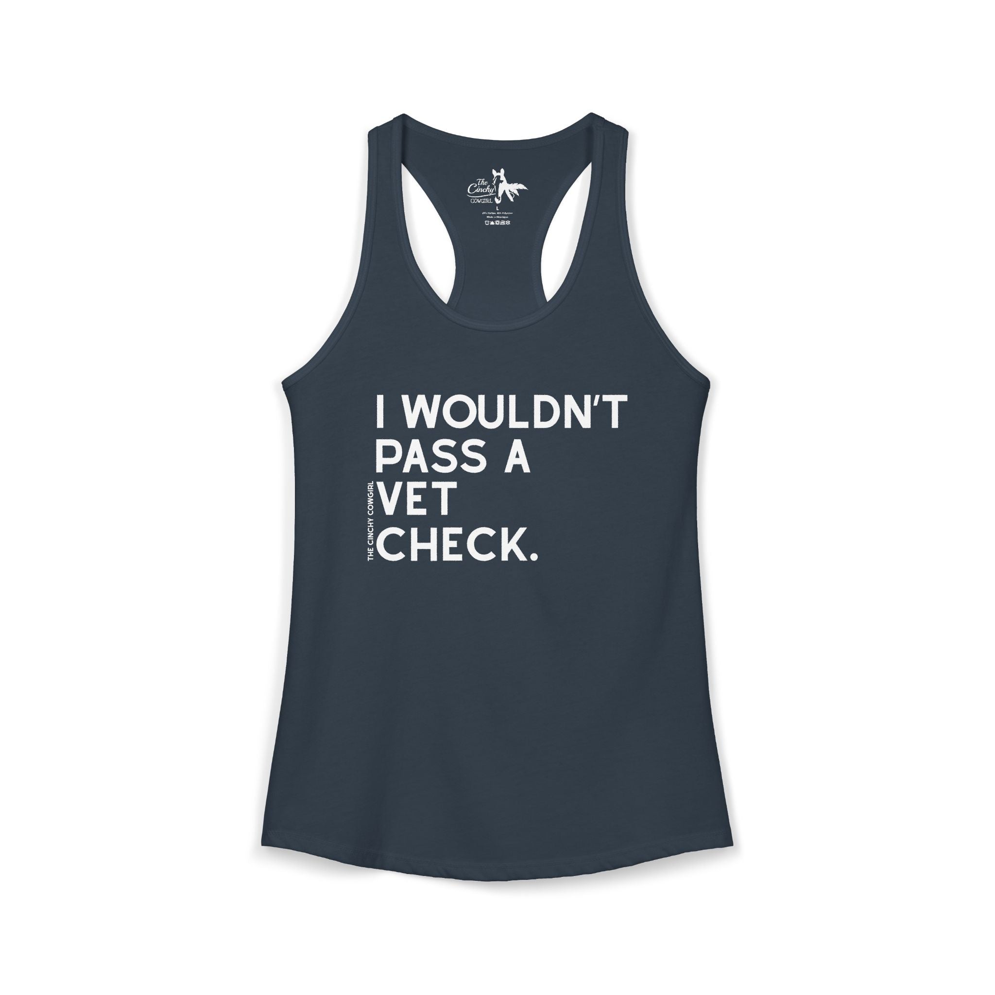 I Wouldn't Pass A Vet Check Tank Top Tank Top The Cinchy Cowgirl - Print XS Solid Indigo