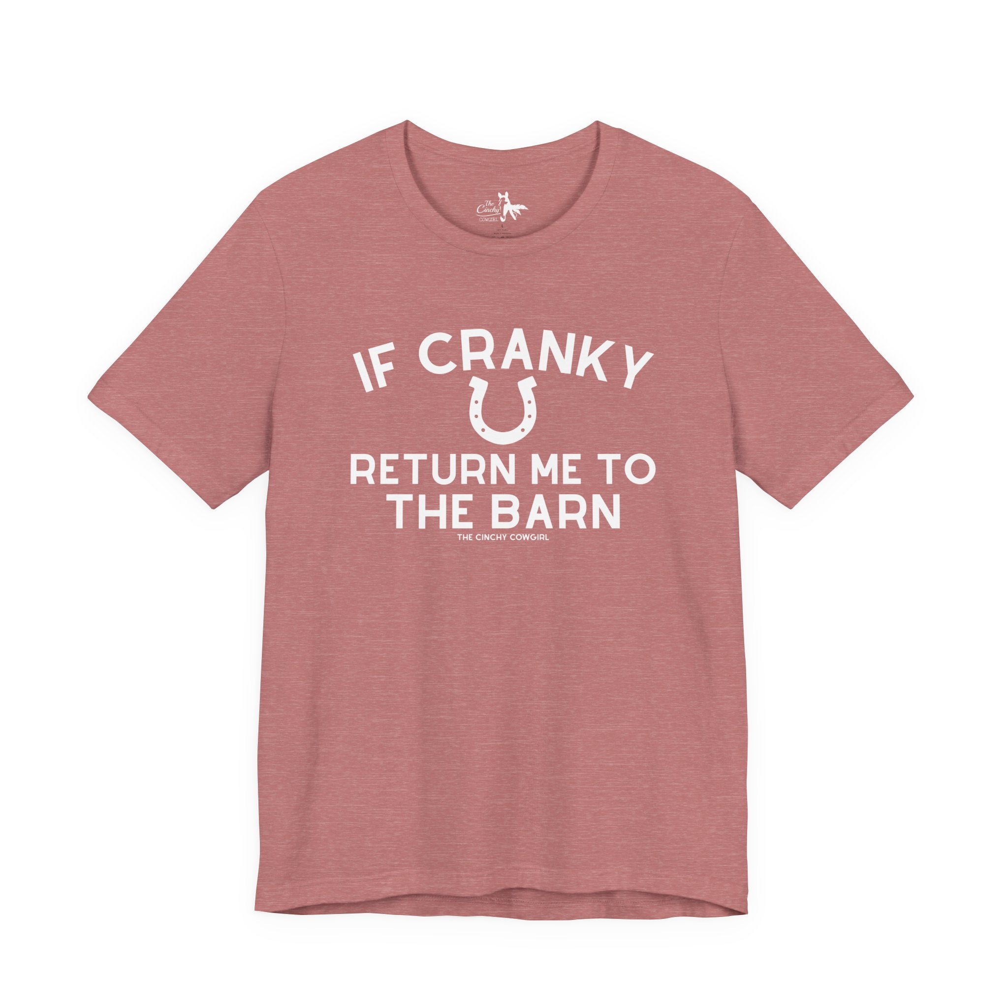 If Cranky Return Me To The Barn Short Sleeve Tee T-Shirt The Cinchy Cowgirl - Print Heather Mauve XS